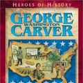 Cover Art for 9781883002787, George Washington Carver by Janet Benge, Geoff Benge
