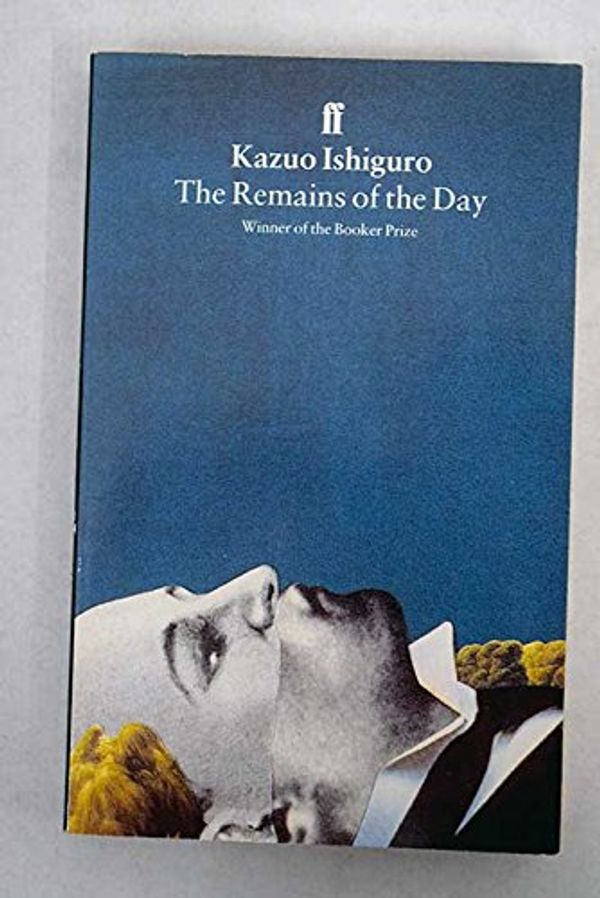 Cover Art for 9780571171316, The Remains of the Day by Kazuo Ishiguro