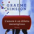 Cover Art for 9788830436602, L'amore è un difetto meraviglioso by Graeme Simsion