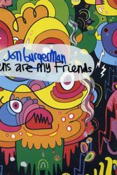 Cover Art for 9789889959142, Jon Burgerman Pens are My Friends by Jon Burgerman