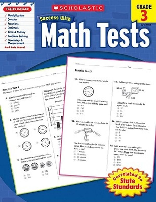 Cover Art for 9780545200660, Math Tests, Grade 3 by Scholastic