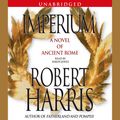 Cover Art for 9780743561846, Imperium: A Novel of Ancient Rome by Robert Harris