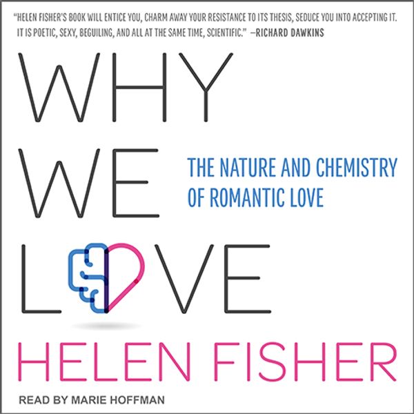 Cover Art for 9781977336279, Why We Love by Helen Fisher