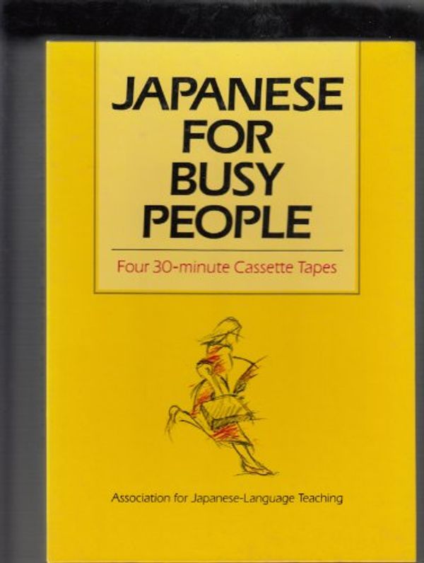 Cover Art for 9780870116377, Japanese for Busy People: Vol 1 by Association for Japanese Language Teaching