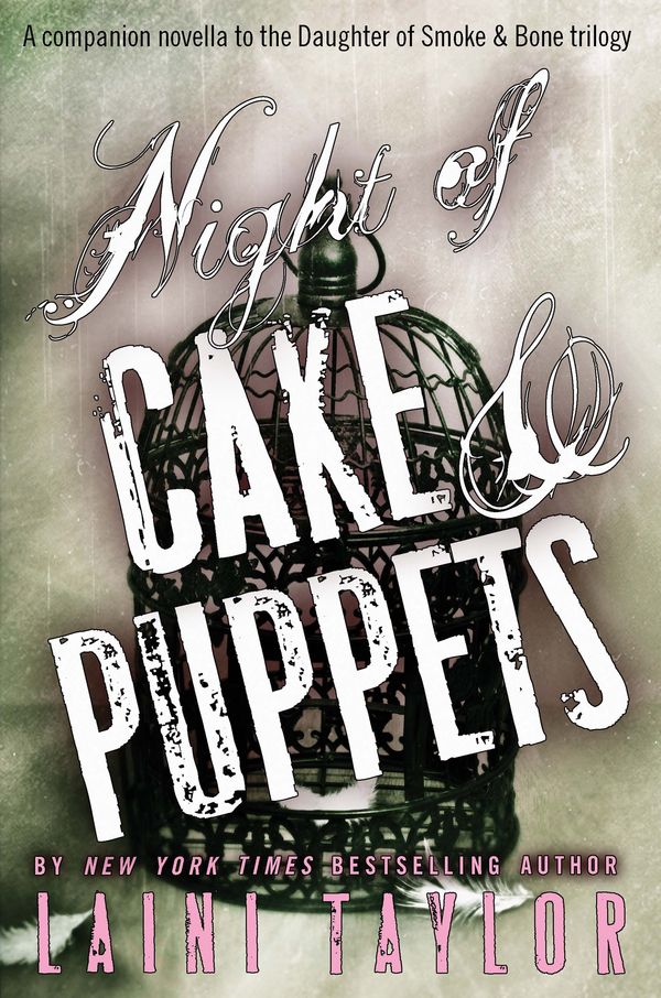 Cover Art for 9780316369855, Night of Cake & Puppets by Laini Taylor
