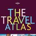 Cover Art for B07HDY2PGF, The Travel Atlas (Lonely Planet) by Planet, Lonely