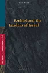 Cover Art for 9789004100749, Ezekiel and the Leaders of Israel by Dr. Iain Duguid