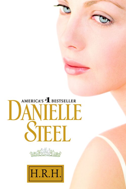 Cover Art for 9780385342537, H.R.H. by Danielle Steel