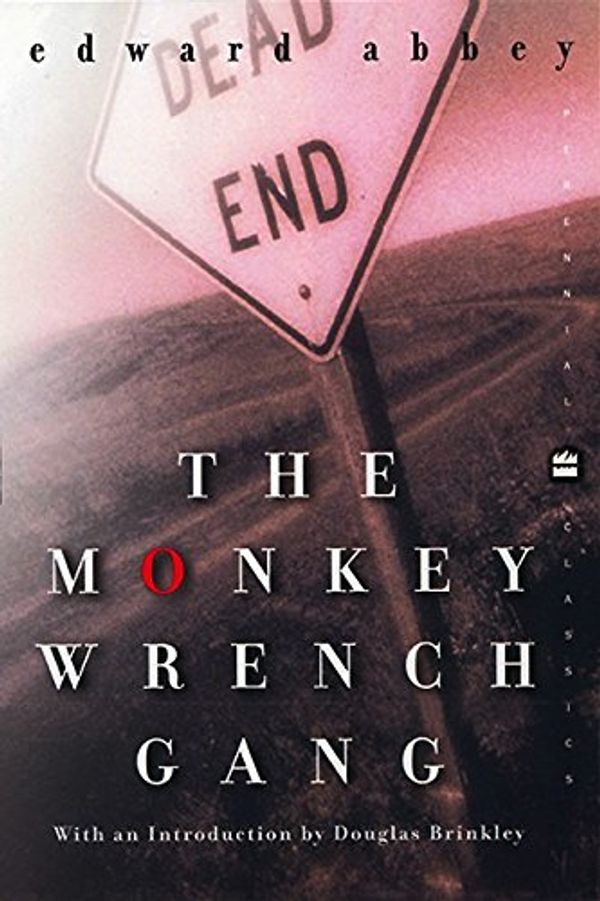 Cover Art for 9780060956448, The Monkey Wrench Gang by Edward Abbey