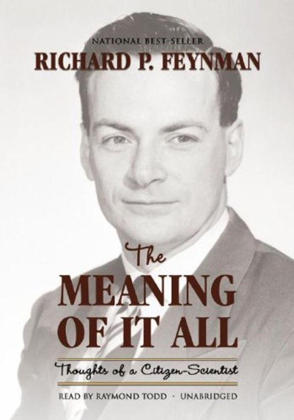 Cover Art for 9781433202858, The Meaning of It All: Thoughts of a Citizen-Scientist by Richard P Feynman