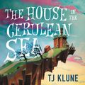 Cover Art for 9781250264299, The House in the Cerulean Sea by Daniel Henning
