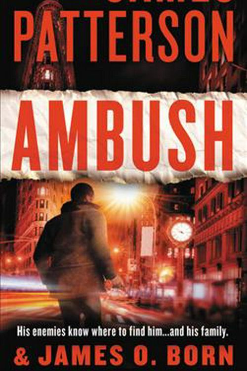 Cover Art for 9781538713860, Ambush by James Patterson, James O. Born