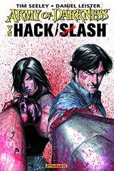 Cover Art for 9781606904978, Army of Darkness Vs. Hack / Slash by Tim Seeley