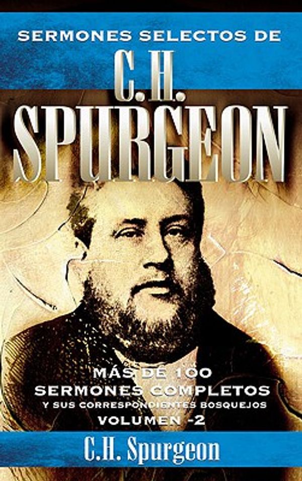 Cover Art for 9788482674889, Sermones Selectos de C.H. Spurgeon Vol. 2 by Charles H Spurgeon