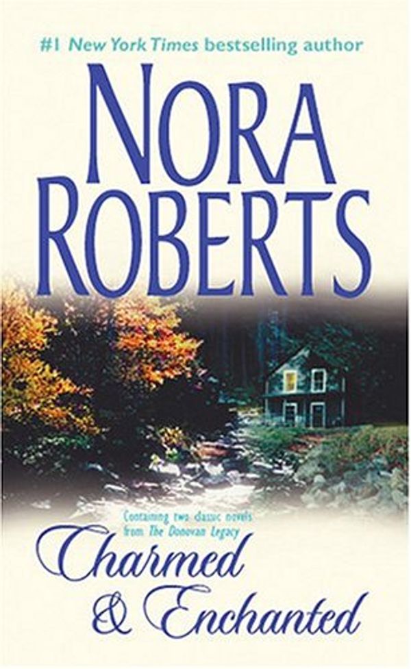 Cover Art for 9780373285020, Charmed And Enchanted by Nora Roberts