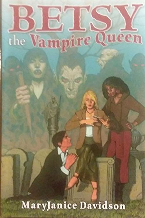 Cover Art for 9780739461396, Betsy the Vampire Queen by MaryJanice Davidson