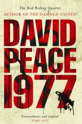 Cover Art for 9781846687068, Red Riding Nineteen Seventy Seven by David Peace