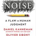 Cover Art for B08LCZFJZ2, Noise by Daniel Kahneman, Olivier Sibony, Cass R. Sunstein
