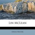 Cover Art for 9781178982367, Lin McLean by Owen Wister