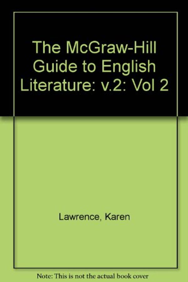 Cover Art for 9780070367050, The McGraw-Hill guide to English literature by Karen Lawrence, Etc, Betsy Seifter, Lois Ratner