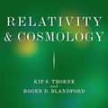 Cover Art for 9780691207391, Relativity and Cosmology: Volume 5 of Modern Classical Physics by Kip S. Thorne, Roger D. Blandford