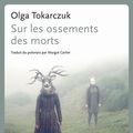Cover Art for 9782882505125, Sur les ossements des morts by Olga Tokarczuk