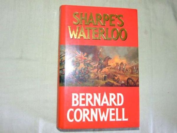 Cover Art for 9780002236430, Sharpe's Waterloo by Thomas Bernhard