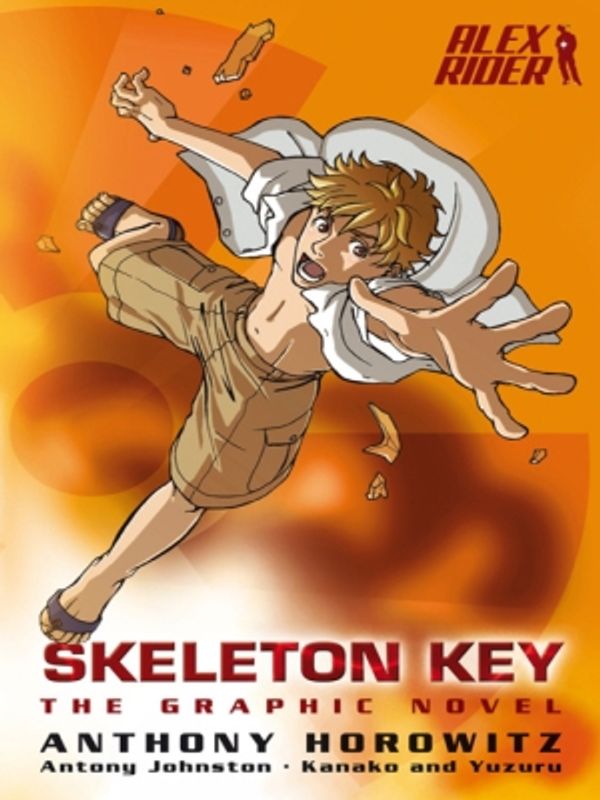 Cover Art for 9781406336733, Skeleton Key Graphic Novel by Anthony Horowitz, Antony Johnston, Kanako & Yuzuru Yuzuru