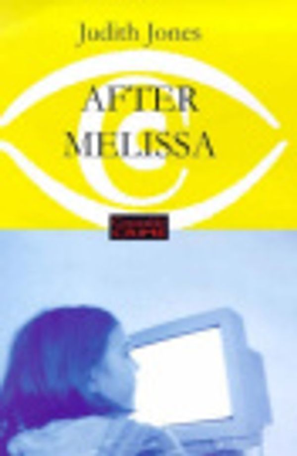 Cover Art for 9780094796508, After Melissa by Judith Jones