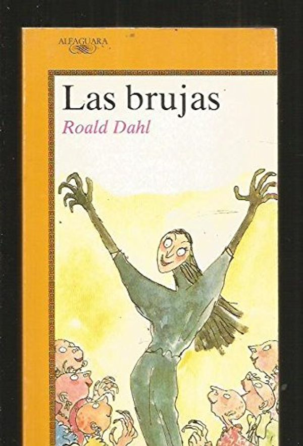 Cover Art for 9788420436555, Las Brujas by Roald Dahl