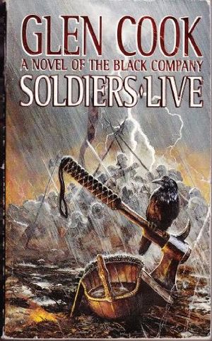 Cover Art for 9780812566550, Soldiers Live (Glittering Stone) by Glen Cook