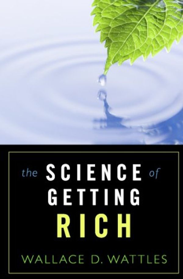 Cover Art for 9781438240763, The Science of Getting Rich by Wattles, Wallace D