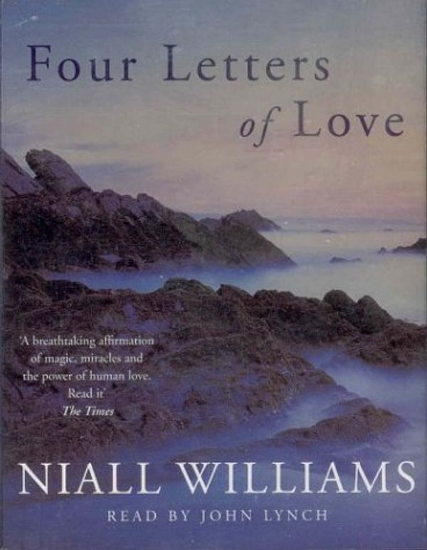 Cover Art for 9780333782590, Four Letters of Love by Niall Williams