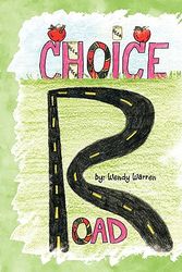 Cover Art for 9781436359849, Choice Road by Wendy Ann Warren