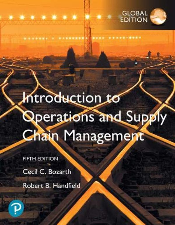 Cover Art for 9781292291697, Introduction to Operations and Supply Chain Management plus Pearson MyLab Operations Management with Pearson eText, Global Edition by Cecil Bozarth, Robert Handfield