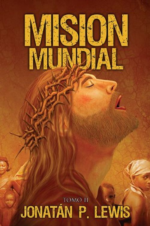Cover Art for 9781560630661, Mision Mundial by Jonathan Lewis