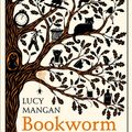 Cover Art for 9780224098854, Bookworm by Lucy Mangan