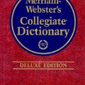 Cover Art for 9780877797142, Merriam-Webster's Collegiate Dictionary, Deluxe Edition by Merriam-Webster