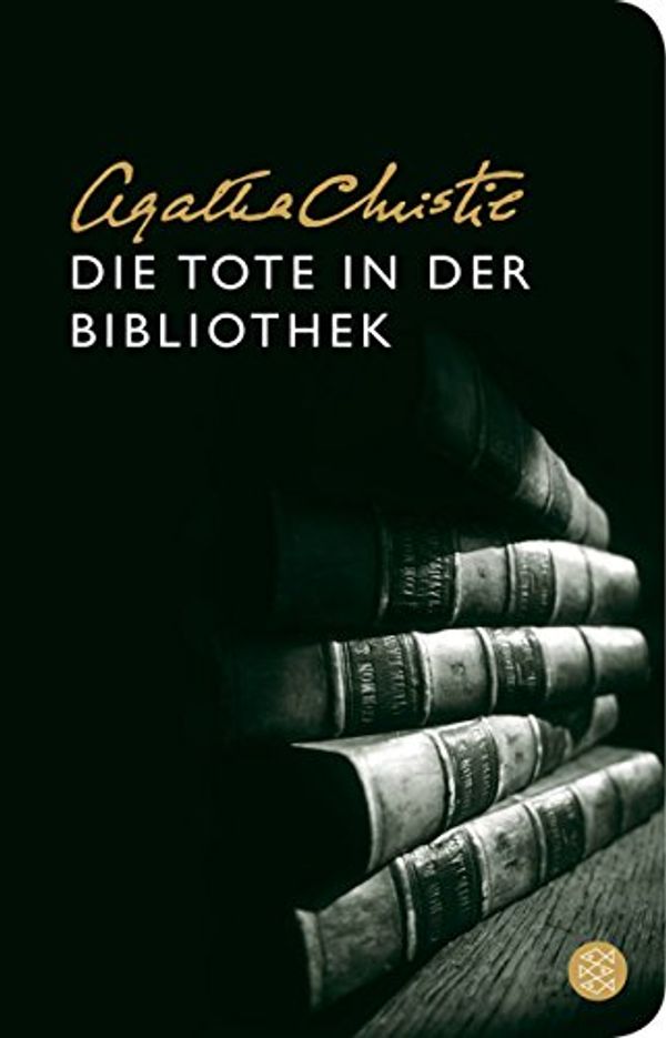 Cover Art for 9783596511709, Die Tote in der Bibliothek by Agatha Christie