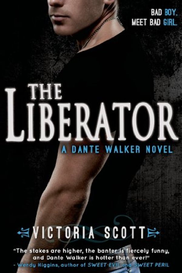 Cover Art for 9781622660162, The Liberator (a Dante Walker Novel) by Victoria Scott