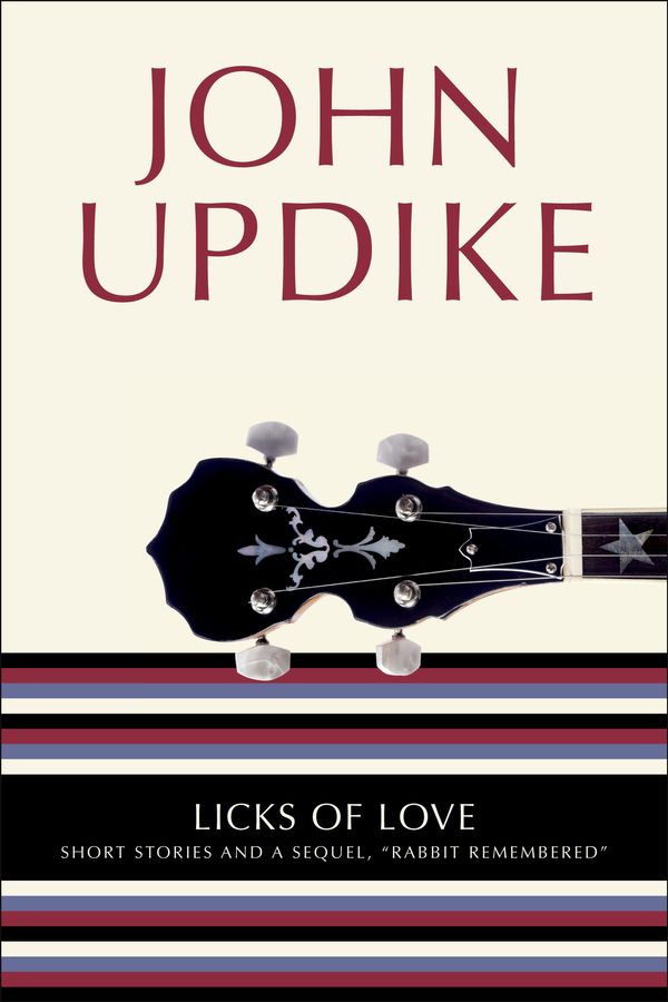 Cover Art for 9780307415844, Licks of Love by John Updike