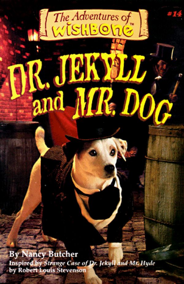 Cover Art for 9781570643880, Dr. Jekyll and Mr. Dog by Nancy Butcher