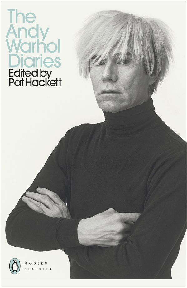 Cover Art for 9780141193076, The Andy Warhol Diaries by Andy Warhol, Pat Hackett, Andy Warhol and Pat Hackett