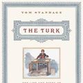 Cover Art for 9780802713919, The Turk by Tom Standage