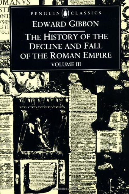 Cover Art for 9780679601500, Decline and Fall of the Roman Empire: v. 3 by Edward Gibbon