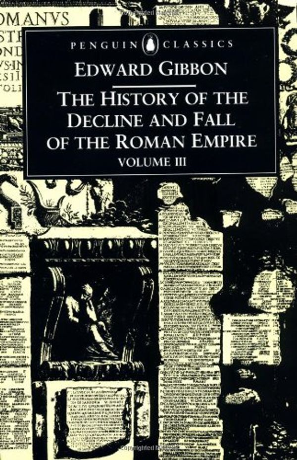 Cover Art for 9780679601500, Decline and Fall of the Roman Empire: v. 3 by Edward Gibbon