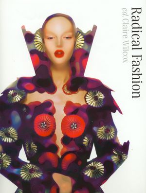 Cover Art for 9781851773527, Radical Fashion by Wilcox