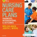Cover Art for 9780323428187, Nursing Care PlansDiagnoses, Interventions, and Outcomes by Gulanick PhD APRN FAAN, Meg, Myers RN MSN, Judith L.