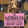 Cover Art for 9780613605878, Oathbound by Mercedes Lackey