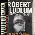 Cover Art for 9788817024730, La colpa di Bourne by Robert Ludlum, Eric Van Lustbader
